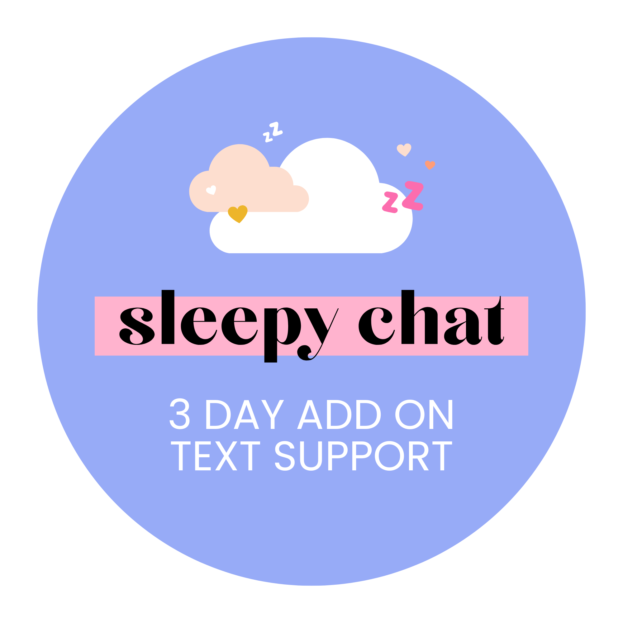 Text Support Add On - 3 Days