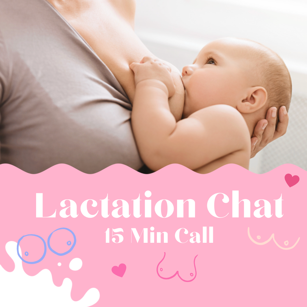 Lactation Consult - 15 min call